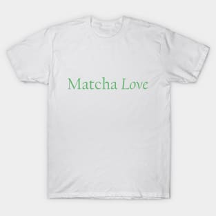 Matcha Love T-Shirt